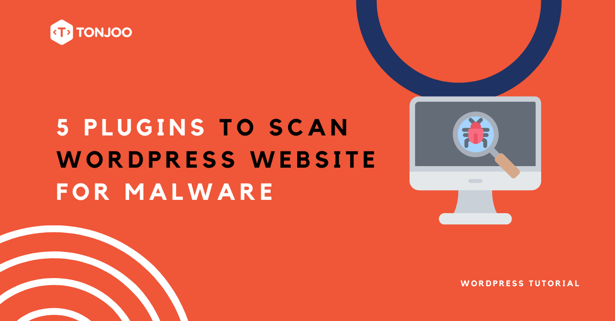 Top 10 WordPress Malware Scanner Plugins + How to Use Them