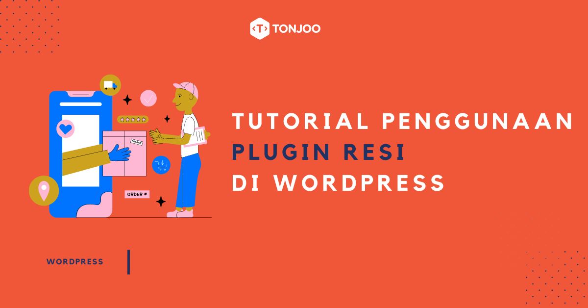 Tutorial Plugin Kirim Resi untuk WordPress