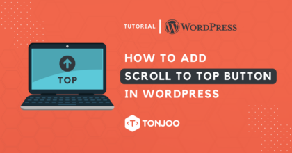 How to Add Scroll to Top Button in WordPress