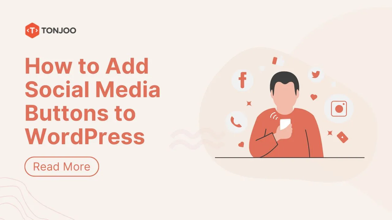 How to Add Social Media Buttons to WordPress