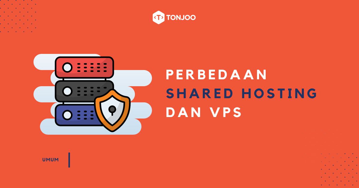 Perbedaan shared hosting dan vps