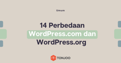 14 Perbedaan WordPress.com dan WordPress.org, Pemula Wajib Tahu!