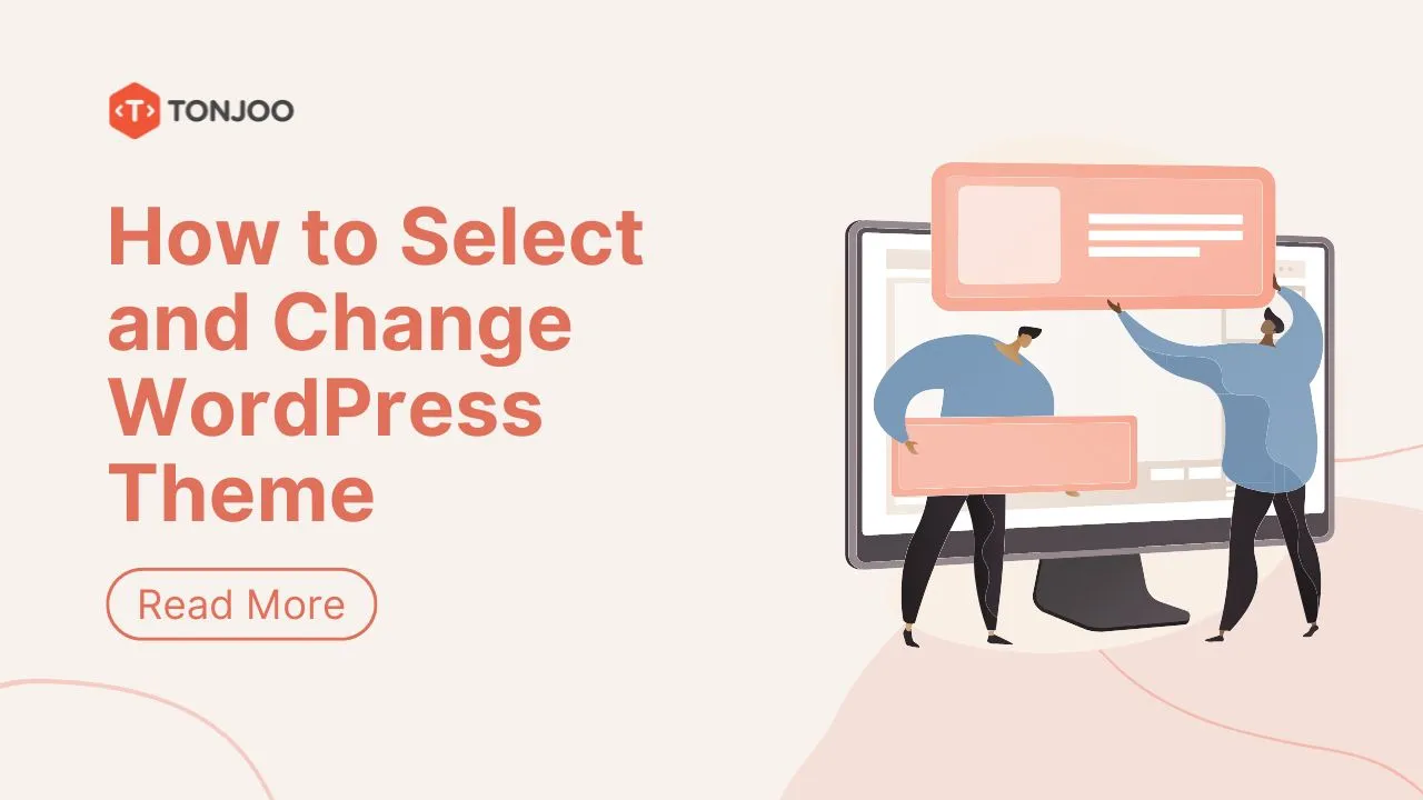 How to Select and Change WordPress Theme