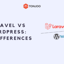 Laravel vs WordPress: 3 Differences Between WordPress & PHP