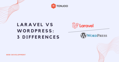 Laravel vs WordPress: 3 Differences Between WordPress & PHP