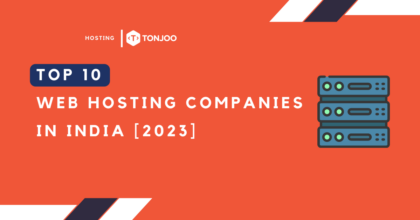Top 10 Web Hosting Companies in India [2023]