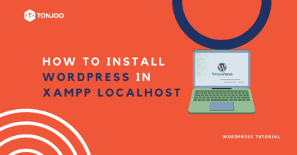 How to Install WordPress in XAMPP Localhost Correctly