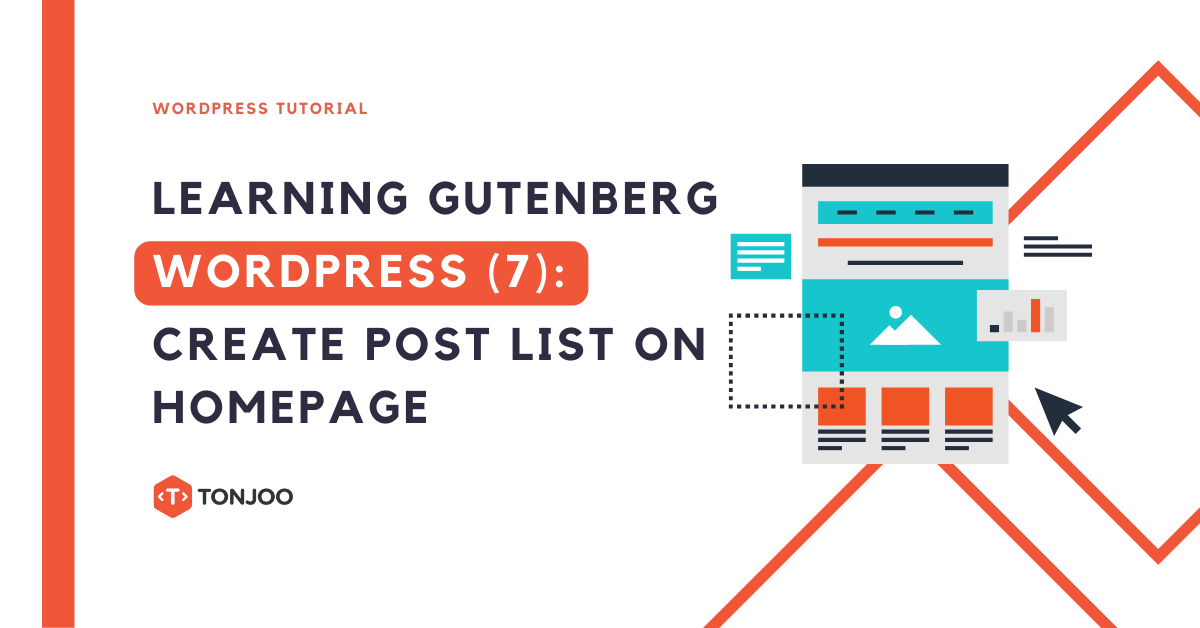 how to create post list on homepage using gutenberg