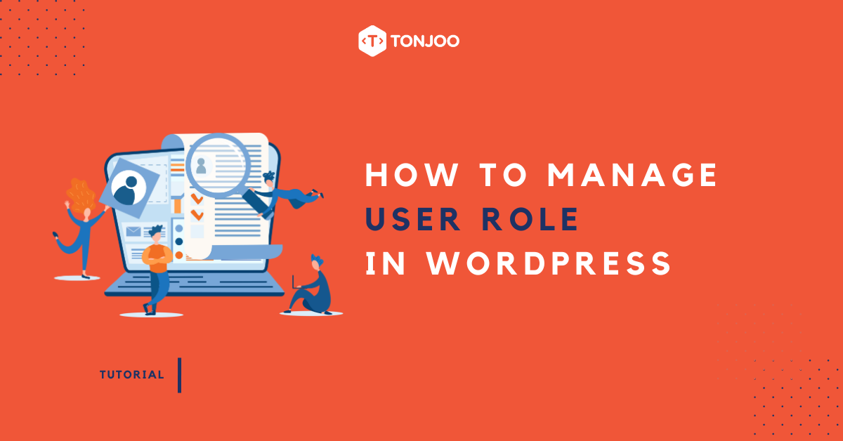 how to manage user roles in wordpress