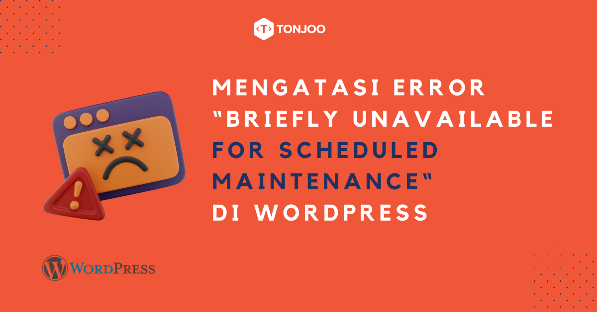 briefly unavailable for scheduled maintenance di wordpress