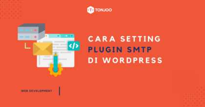 Cara Setting Plugin SMTP di WordPress (Localhost)