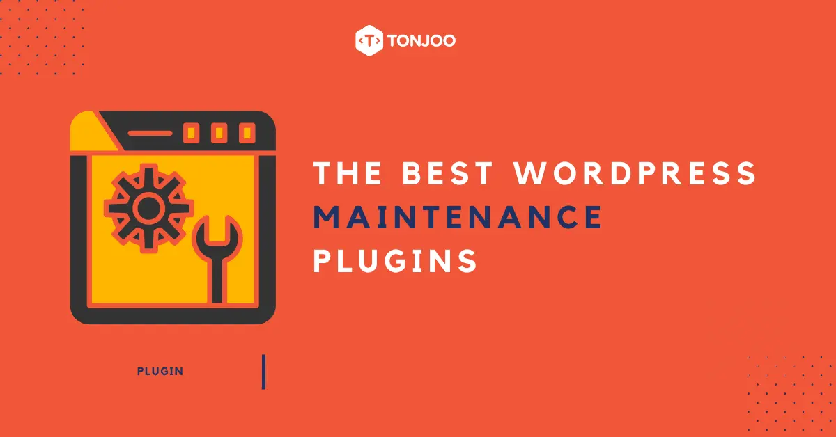 5+ Best WordPress Maintenance Plugins in 2025