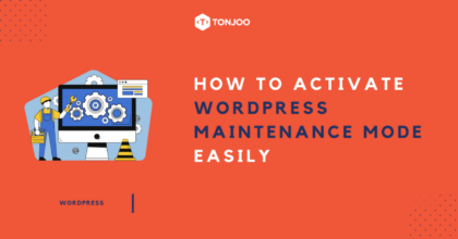 How to Enable WordPress Maintenance Mode in 2 Methods