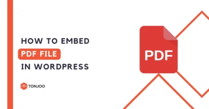 How to Embed PDF in WordPress (2 Methods)