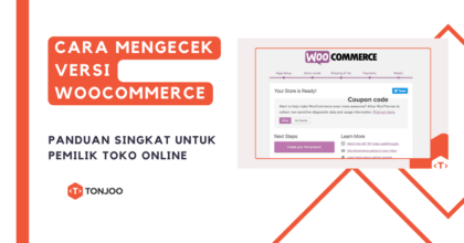 Cara Mengecek Versi WooCommerce dengan Mudah untuk Pemula