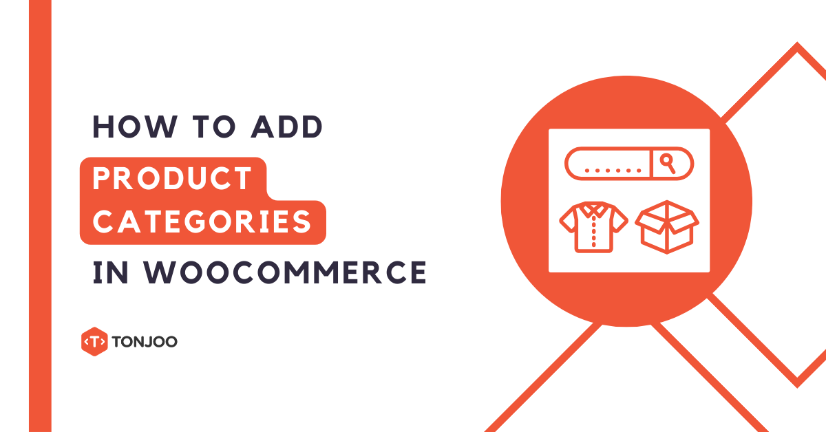 How to Add Product Categories in WooCommerce Easily
