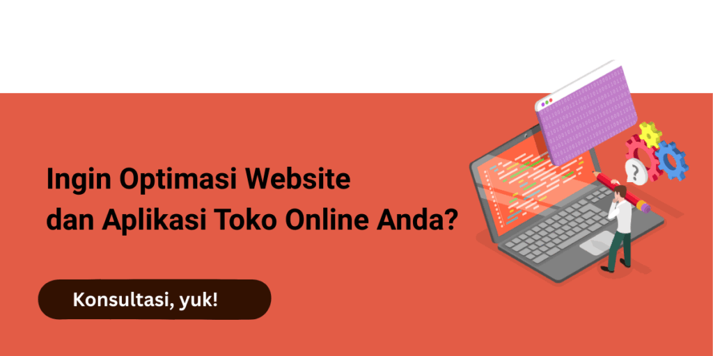 Jasa Optimasi Website dan Aplikasi Toko Online Profesional 7 jasa optimasi website dan aplikasi toko online terpercaya