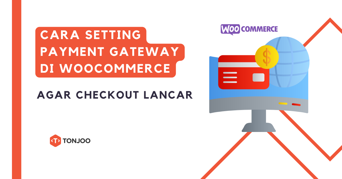 Cara Setting Payment Gateway di WooCommerce