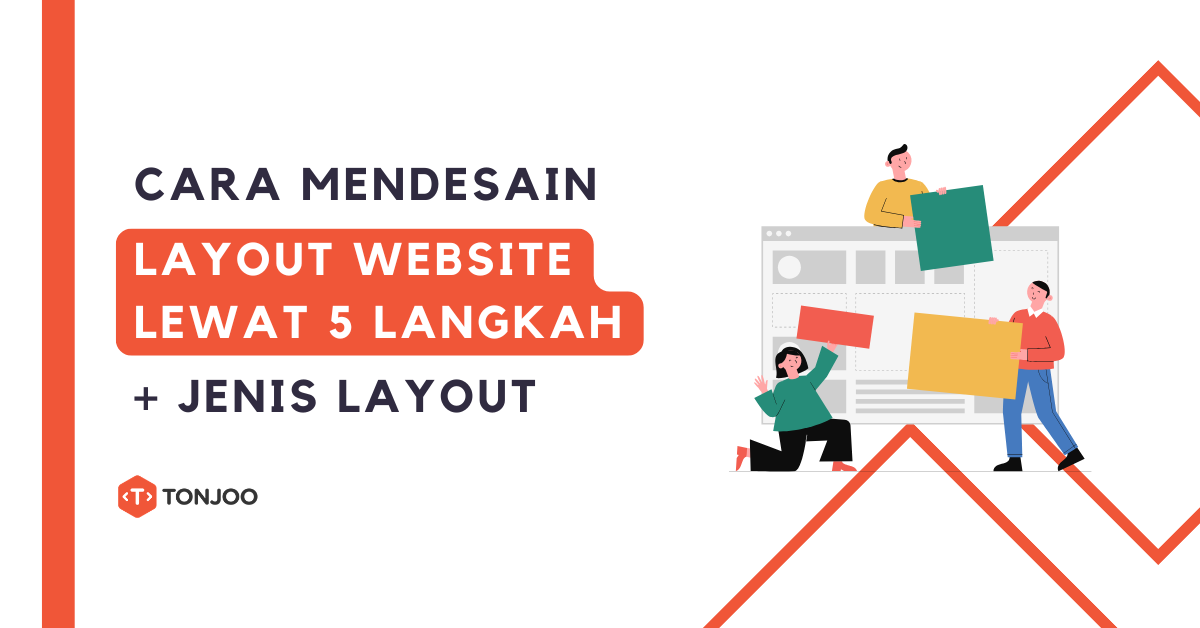 Bagaimana Mendesain Layout Website lewat 5 Langkah Mudah [Disertai Tipe Layout]