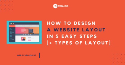 How to Design a Website Layout in 5 Easy Steps [+ Types of Layout]