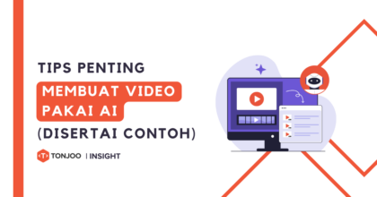 5 Tips Penting Membuat Video Pakai AI agar Hasilnya Lebih Bagus